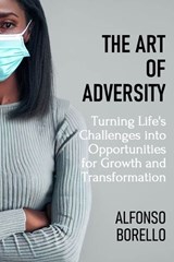 The Art of Adversity - Alfonso Borello - 9798391951230