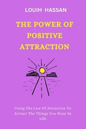The Power of Positive Attraction