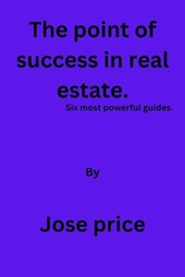 The Point of success in Real Estate