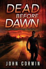 Dead Before Dawn: A Thriller - Austin Rising - 9798392015238