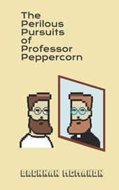 The Perilous Pursuits of Professor Peppercorn