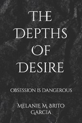 The Depths Of Desire