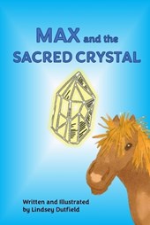 MAX and the Sacred Crystal