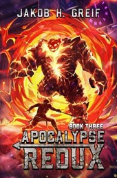 Apocalypse Redux - Book Three