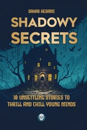 Shadowy Secrets