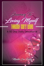 Journey To Loving Myself Through God's Word