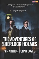 The Adventures of Sherlock Holmes (Translated): English - Spanish Bilingual Edition - Lingo Libri - 9798392784486