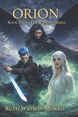 Orion - Ruth Watson-Morris - 9798392825547
