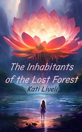 The inhabitants of the lost forest