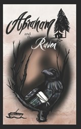 Abraham and the Raven - Nicholas Efstathiou - 9798392957651