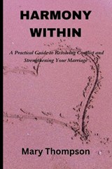 Harmony within - Mary Thompson - 9798392983490