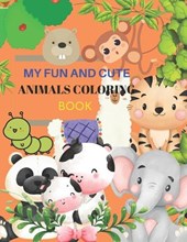 My Fun and Cute Animals Coloring Book