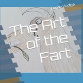 The Art of the Fart