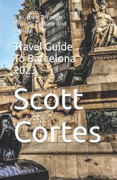 Travel Guide To Barcelona 2023