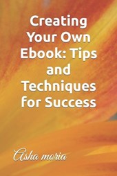 Creating Your Own Ebook