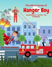 The Adventures Of Hanger Boy, Hanger Boy Saves The Fireman