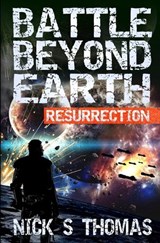 Battle Beyond Earth - Nick S Thomas - 9798393322885