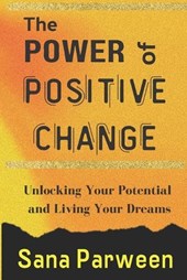 The Power of Positive Change