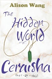 The Hidden World of Ceraisha