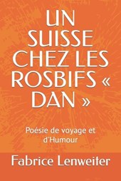 Un Suisse Chez Les Rosbifs Dan