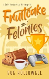 Fruitcake and Felonies