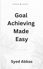 Goal Achieving Made Easy