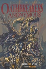 Oathbreakers Anonymous - Scott Warren - 9798394163005