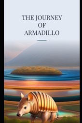 The Journey of Armadillo
