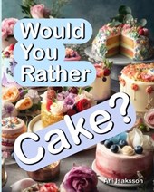 Would You Rather Cake?