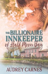 The Billionaire Innkeeper of Half Moon Bay