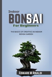 Indoor Bonsai For Beginners
