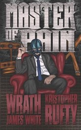 Master of Pain - Kristopher Rufty - 9798394723018