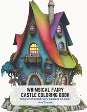 Whimsical Fairy Castle Coloring Book