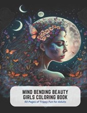 Mind Bending Beauty Girls Coloring Book