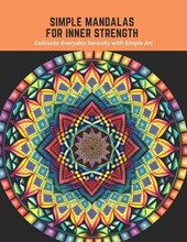 Simple Mandalas for Inner Strength