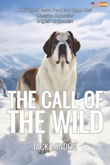 The Call of the Wild (Translated): English - Spanish Bilingual Edition - Lingo Libri - 9798394908057