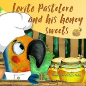 Lorito Pastelero and his honey sweets