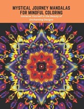 Mystical Journey Mandalas for Mindful Coloring