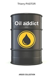 Oil addict