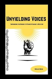 Unyielding Voices