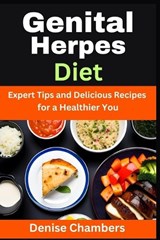 Genital Herpes Diet - Denise Chambers - 9798395547620