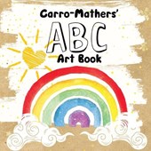 The Carro Mathers' ABC Art Book