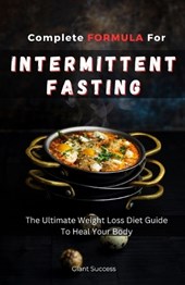 Complete Formula for Intermittent Fasting