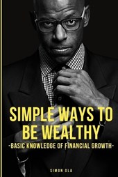 Simple Ways to Become Wealthy