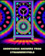 Anonymous Answers from Strawberryfield
