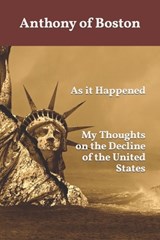 As it Happened - Anthony Of Boston - 9798397541084