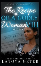 The Recipe Of A Godly Woman VIII