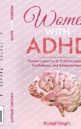 Women with ADHD - Rachel Wright - 9798398236507