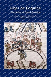 Liber de Coquina - The Book of Good Cooking