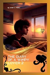The Diary of a Wimpy Lover 2 - John T White - 9798398805079